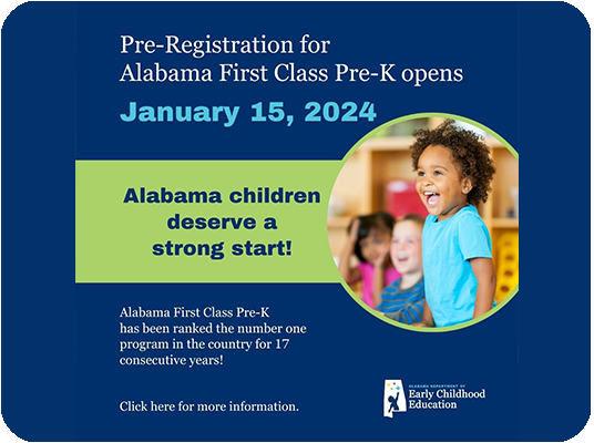 Alabama First Class Pre-K Pre-Registration for the 2024-2025 School Year is NOW OPEN